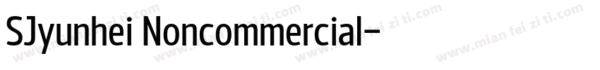 SJyunhei Noncommercial字体转换